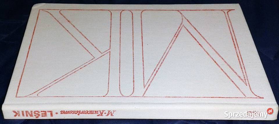 Leśnik Maria Kuncewiczowa Chełm