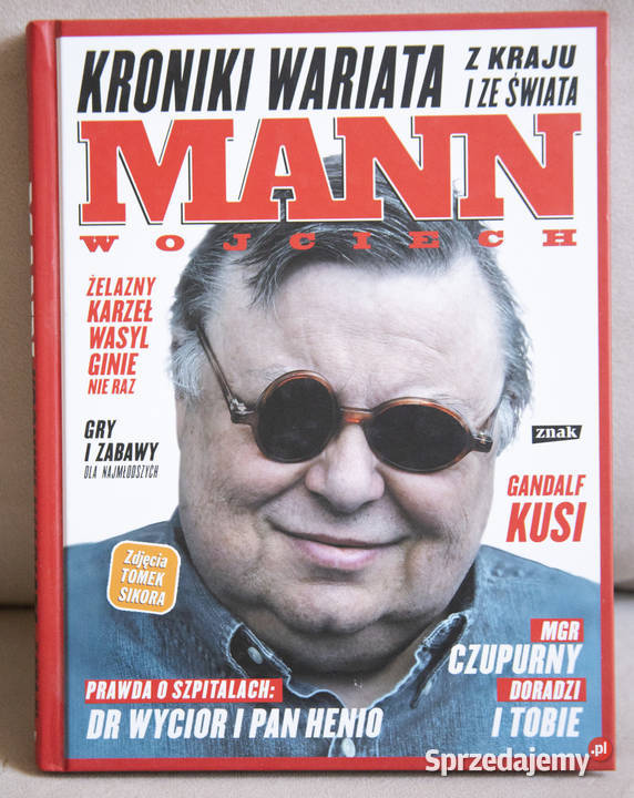 Kroniki wariata z kraju i ze świata Wojciech pomorskie