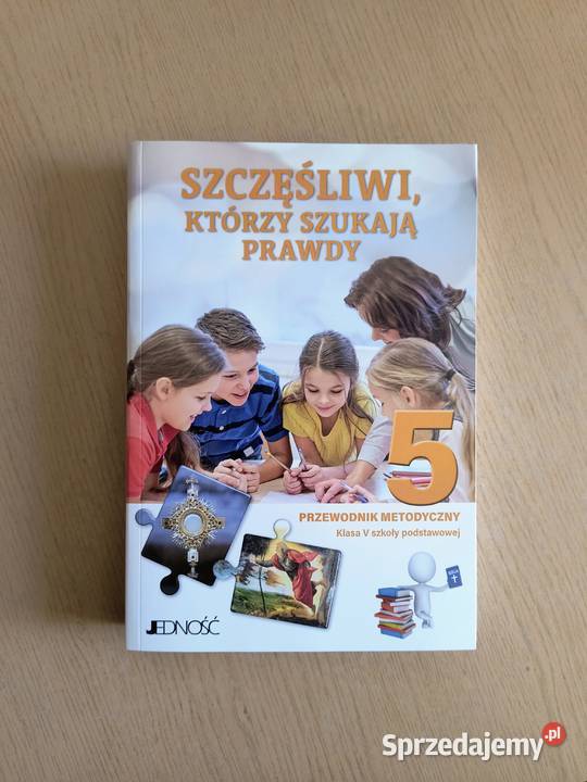 Szczęśliwi którzy szukają prawdy klasa 5 Jedność Podręczniki Katowice