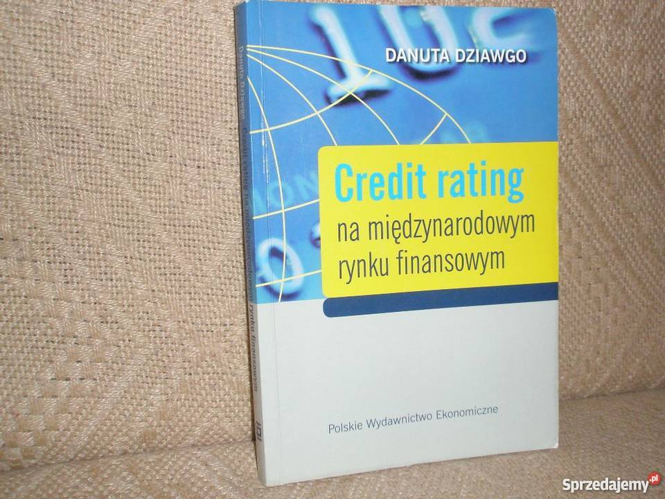 Credit rating na międzynarodowym rynku finansowym - D. Dziaw
