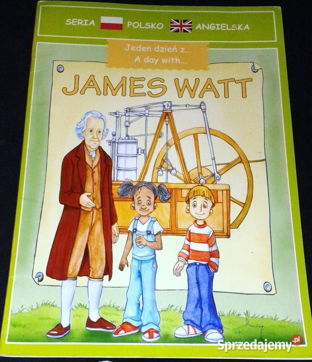 James Watt Jeden dzień z Seria polsko angielska Książki i Podręczniki lubelskie Chełm