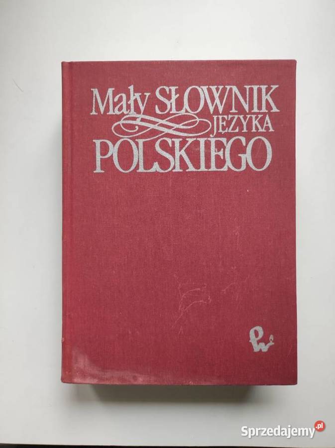 Mały Słownik Języka Polskiego Państwowe Kielce