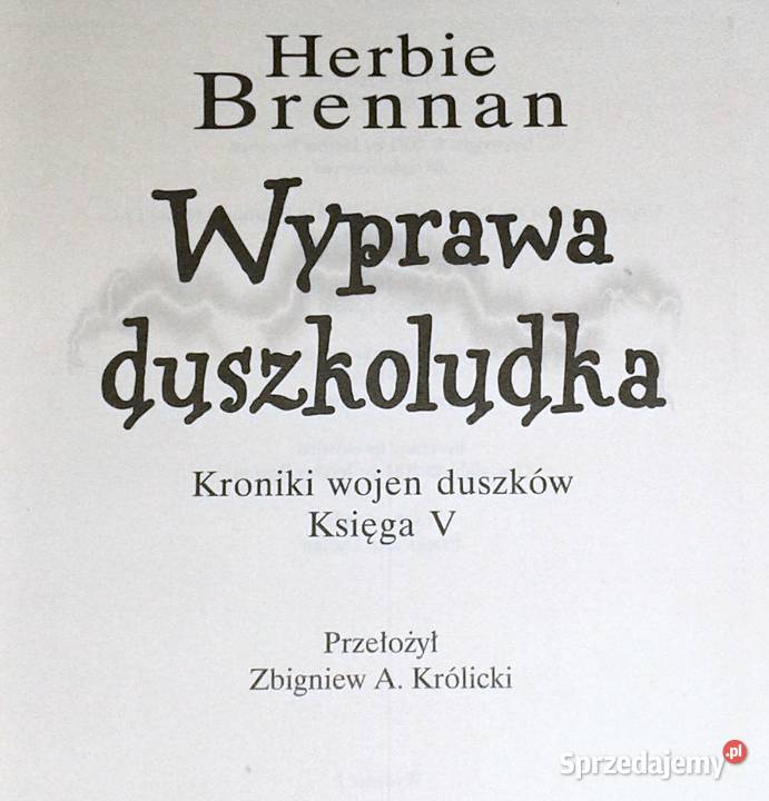 Wyprawa duszkoludka Księga 5 Herbie Brennan Rok wydania 2011