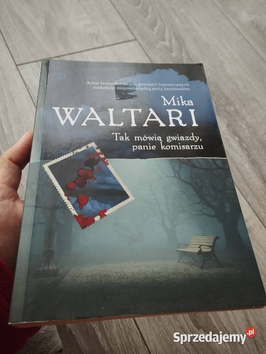 tak mówią gwiazdy panie komisarzu mika waltari Poznań