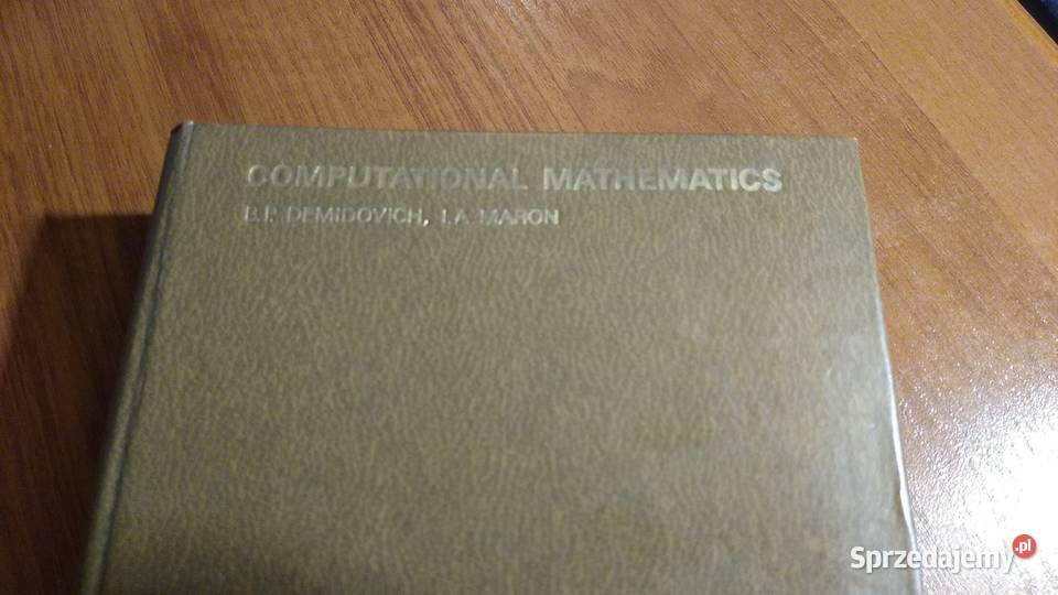 Computational mathematics B P Demidovich I A Gdańsk