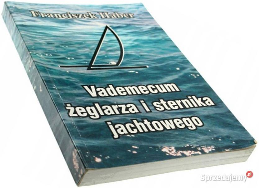 VADEMECUM ŻEGLARZA I STERNIKA JACHTOWEGO Lublin