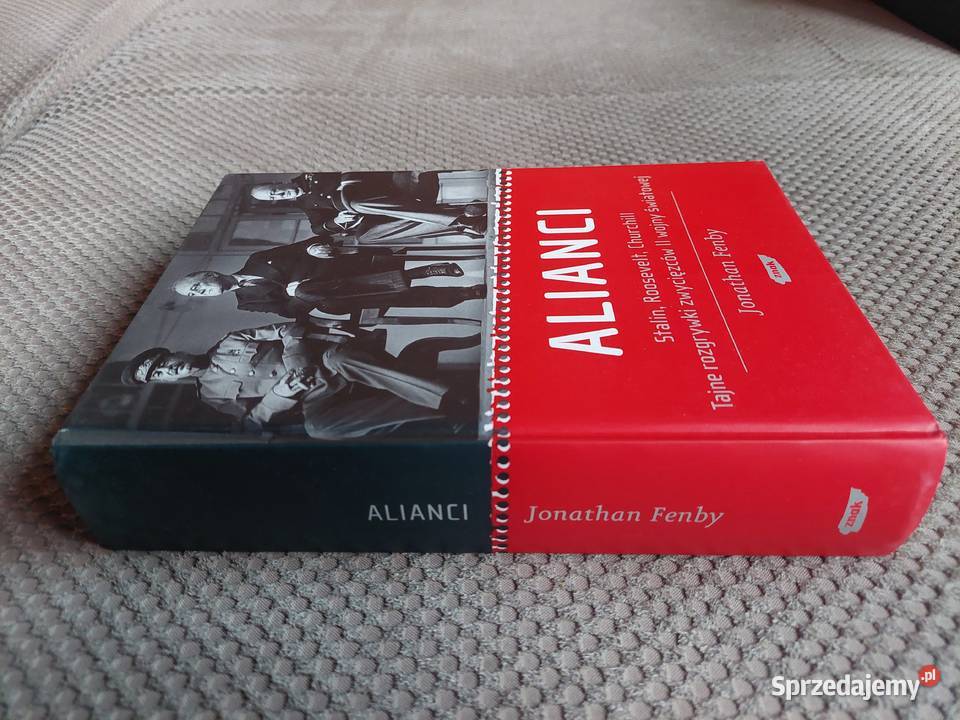Alianci Stalin Roosevelt Churchill Tajne ISBN 9788324008957 małopolskie Kraków