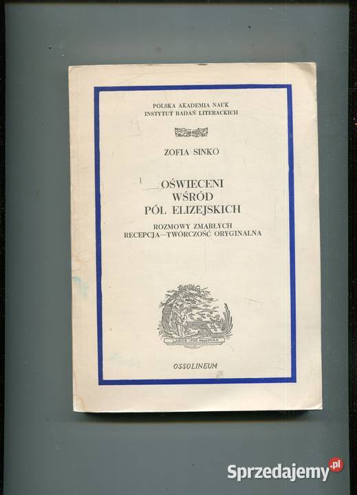Oświeceni wśród Pól Elizejskich - Zofia Sinko