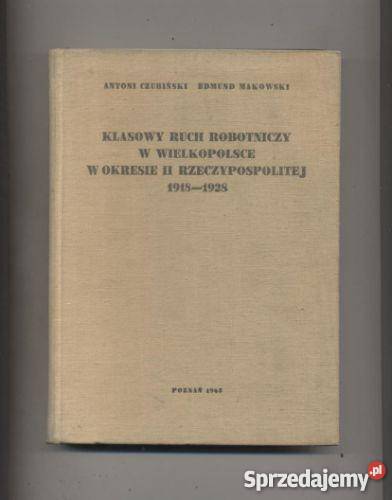 Klasowy ruch robotniczy w Wielkopolsce w okresie Szczecin