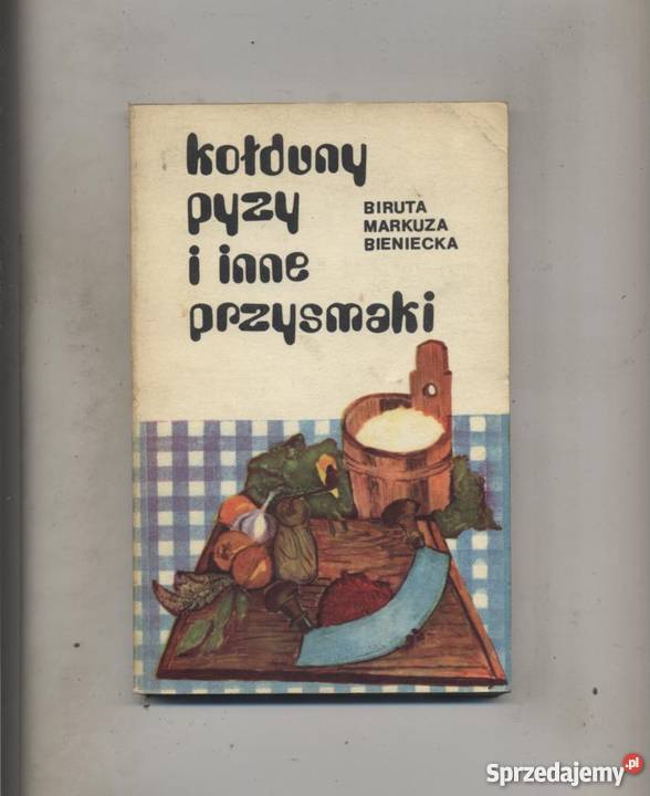 Kołduny pyzy i inne przysmaki
