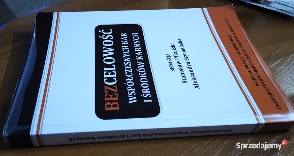 Bezcelowość współczesnych kar i środków karnych Gdańsk