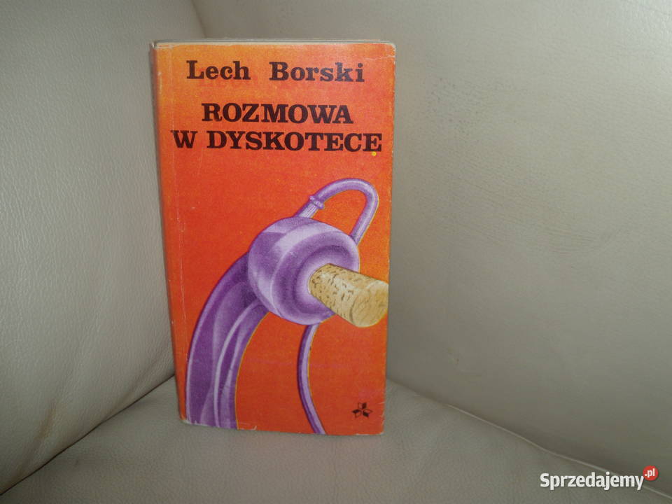 Rozmowa w dyskotece Lech Borski Warszawa