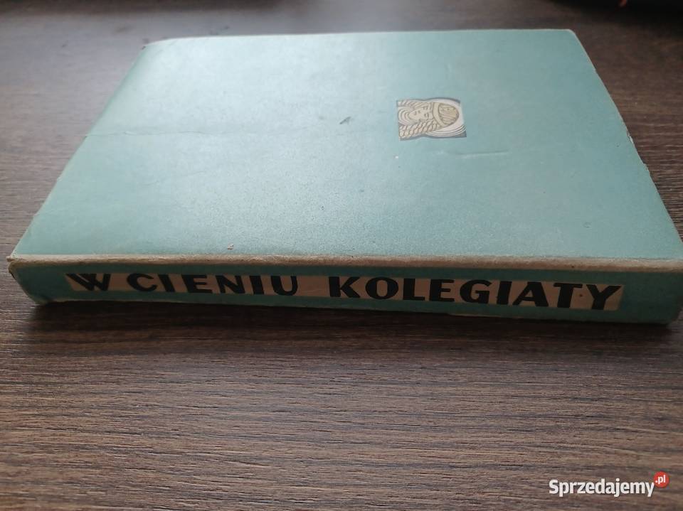 Grabski Władysław J W cieniu kolegiaty 1949 Rok wydania 1949 Pozostałe Kultura i Rozrywka Tarnowo Podgórne