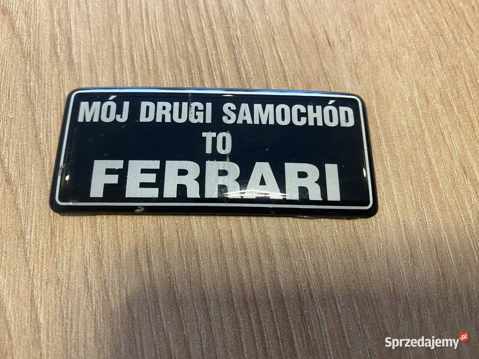 Emblemat Mój drugi samochód to FERRARI śląskie Sosnowiec