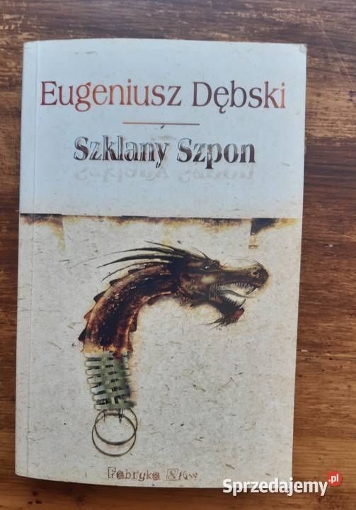 Eugeniusz Dębski Szklany szpon NOWA