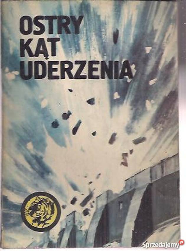 Żółty Tygrys Ostry kąt uderzenia Marciniak J historyczne Opole