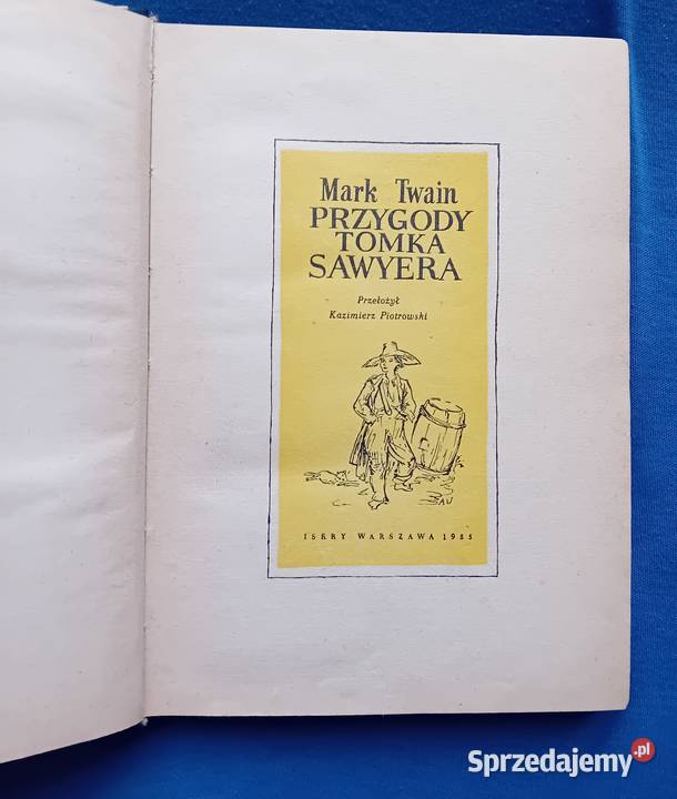 Mark Twain Przygody Tomka Sawyera Iskry 1955 r