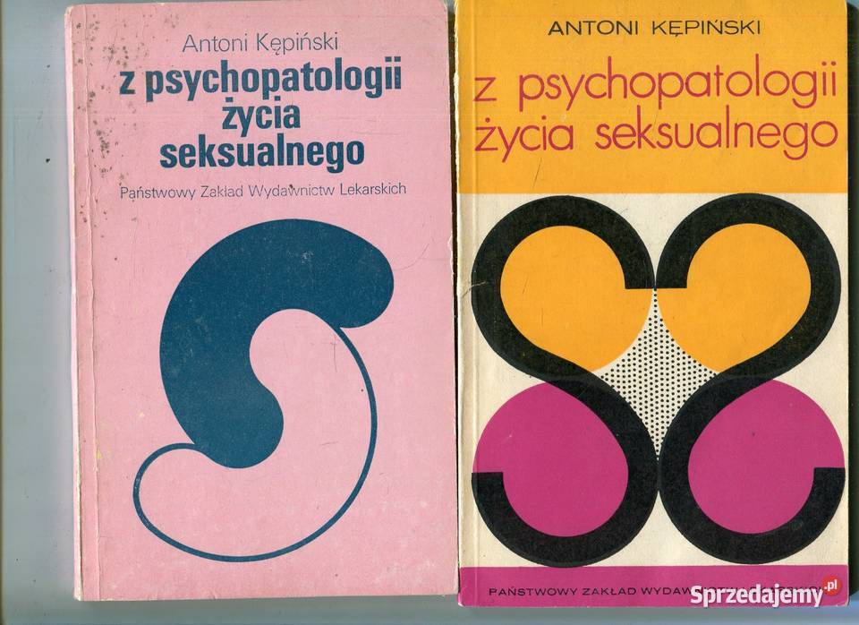 Z psychopatologii życia seksualnego Antoni zachodniopomorskie Szczecin