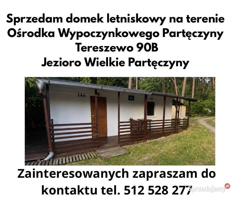 Sprzedam domek letniskowy na terenie Ośrodka Tereszewo