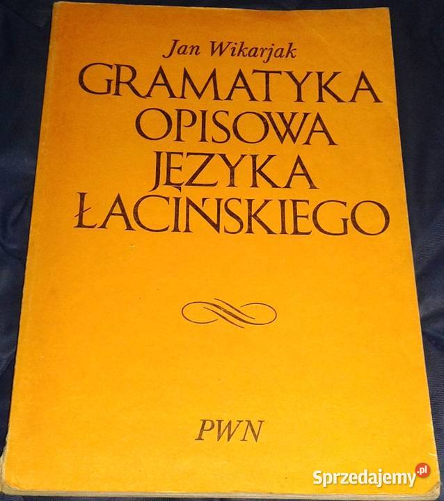 Gramatyka opisowa języka łacińskiego Jan Chełm