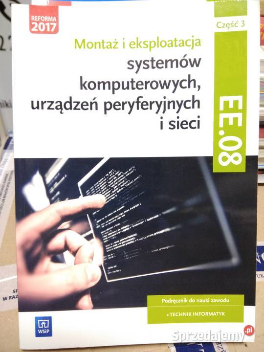 Montaż eksploatacji systemów komputerowych 3 Warszawa