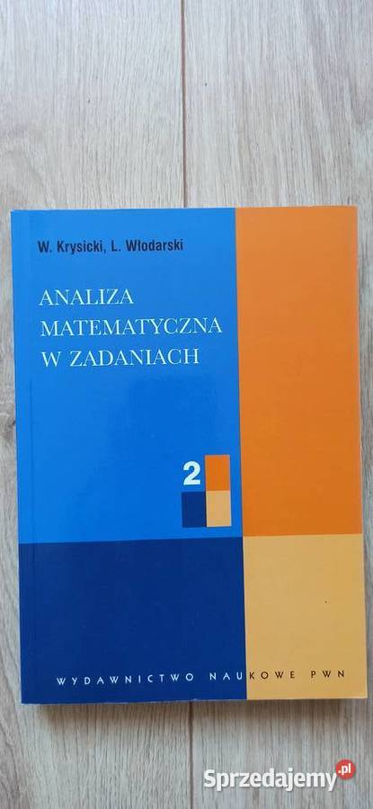 Analiza matematyczna w zadaniach cz 1 i 2 tradycyjny podręcznik Kraków