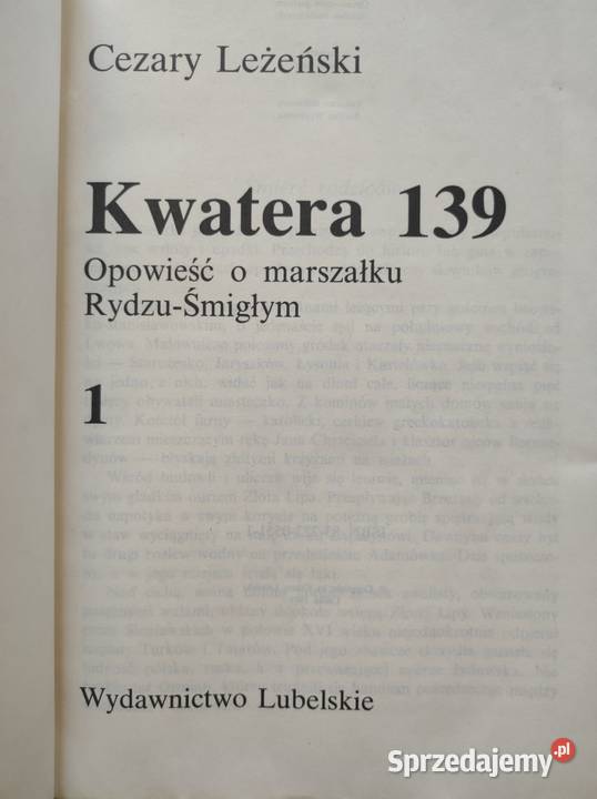 Kwatera 139 Opowieść o marszałku RydzuŚmigłym świętokrzyskie
