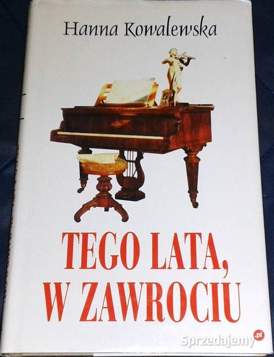 Tego lata w Zawrociu Hanna Kowalewska lubelskie Chełm