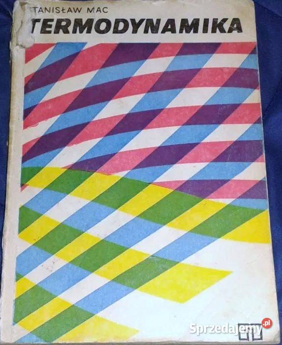 Termodynamika Stanisław Mac Chełm sprzedam