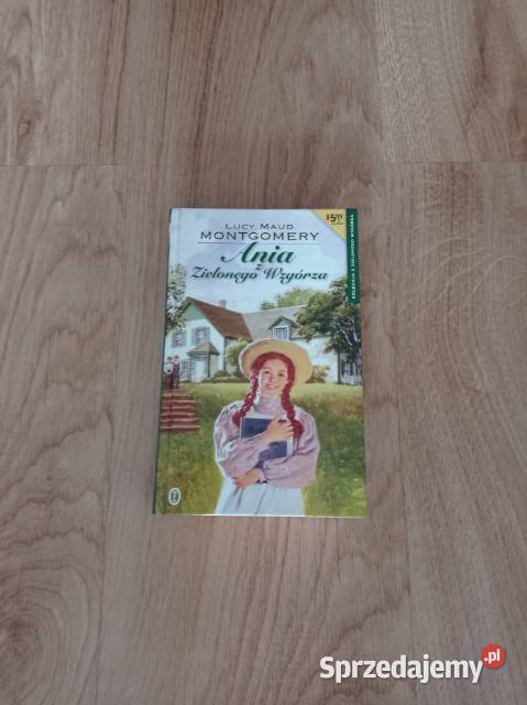 Ania z Zielonego Wzgórza KSIĄŻKA Chorzów sprzedam