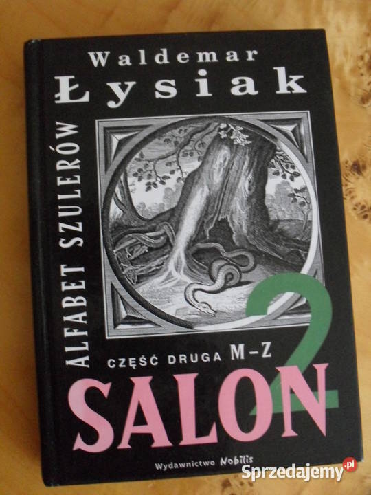 Salon 2-Alfabet szulerów cz.II M - Z Waldemar Łysiak