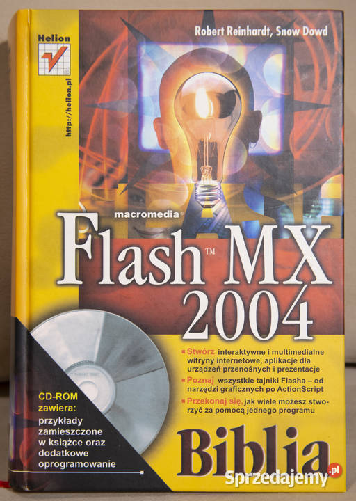 Flash MX 2004 Biblia Robert Reinhardt Snow Dowd Gdańsk