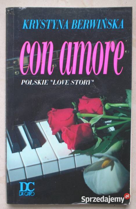 Con amore Krystyna Berwińska Powieść Polskie Kraków