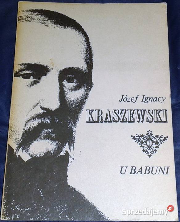 U babuni Józef Ignacy Kraszewski Chełm