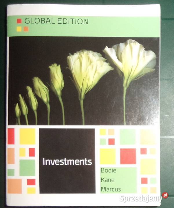 Investments Global edition Bodie Kane Marcus 2014 inwestycje