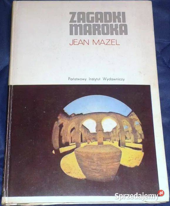 Zagadki Maroka Jean Mazel Chełm sprzedam