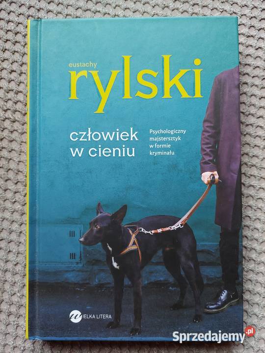 Eustachy Rylski Człowiek w cieniu małopolskie Kraków