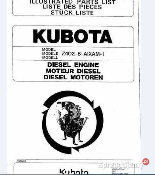 Kubota Z402 silnik katalog częsci zamiennych Poradniki, albumy i reportaże Kielce