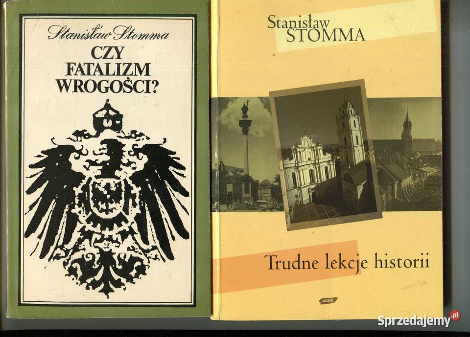 Trudne lekcje historii Czy fatalizm wrogości Szczecin sprzedam