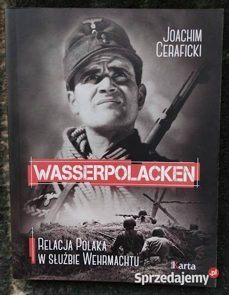 Wasserpolacken Relacja Polaka w służbie Bełchatów sprzedam