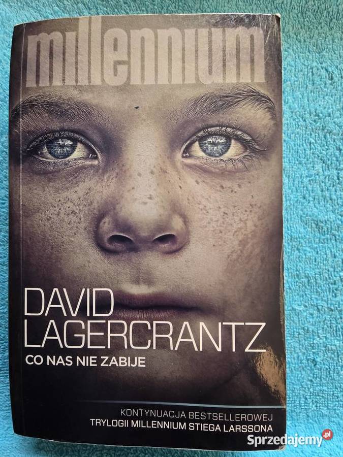 David Lagercrantz Co nas nie zabije