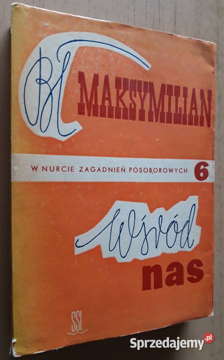 Ojciec Maksymilian Maria Kolbe Albert Wojtczak podlaskie Suwałki