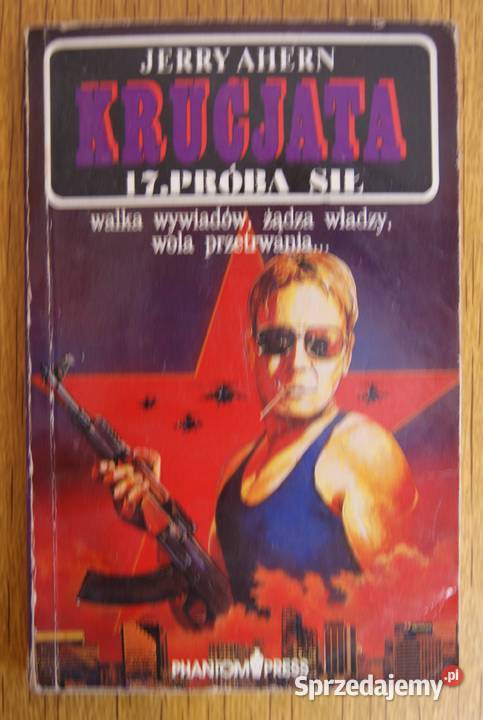 Jerry Ahern Krucjata Próba sił miękka lubelskie Parczew
