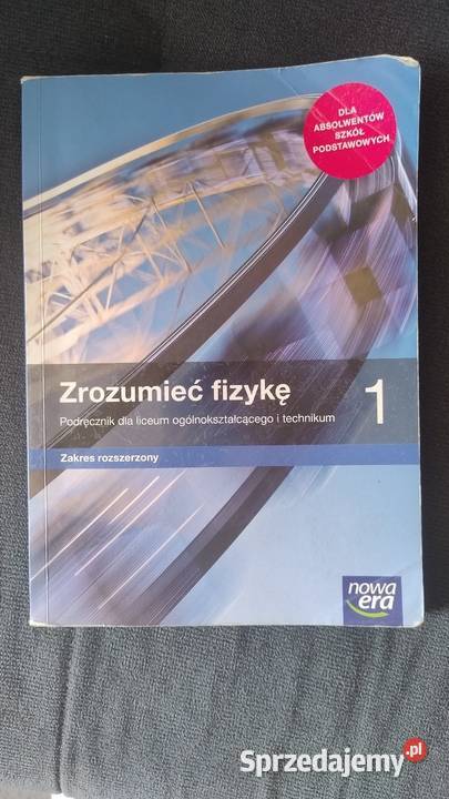 Zrozumieć fizykę zakres rozszerzony klasa 1 Gdańsk