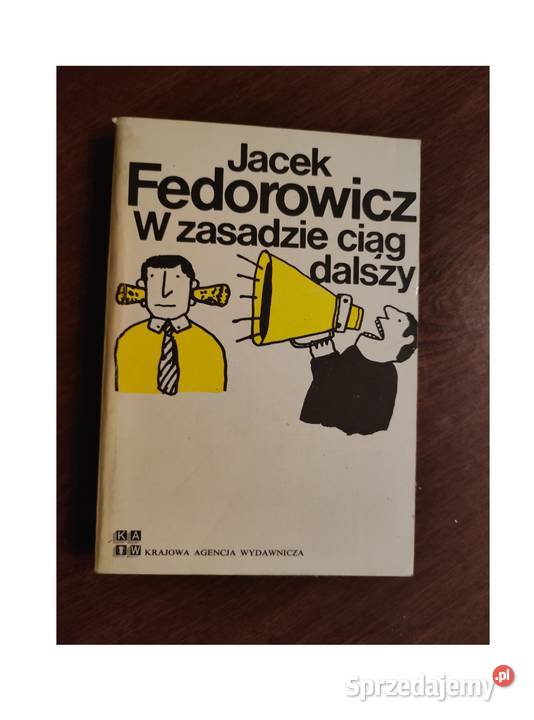 W zasadzie ciąg dalszy Jacek Fedorowicz miękka Kielce
