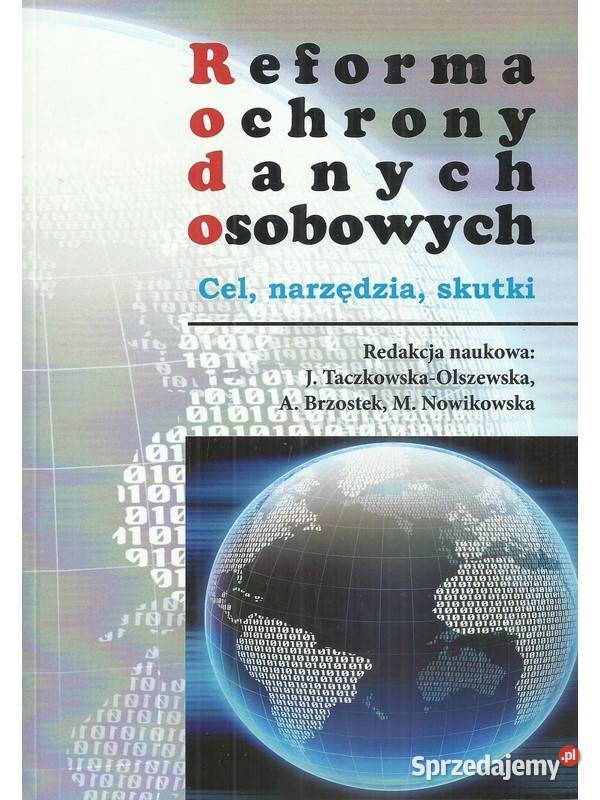 Reforma ochrony danych osobowych cel narzędzia Książki naukowe i popularnonaukowe łódzkie Łódź