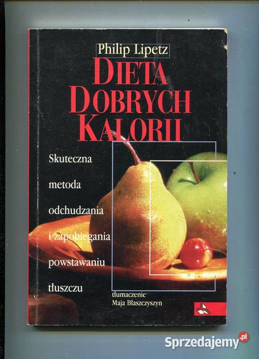 Dieta dobrych kalorii Philip Lipetz Szczecin
