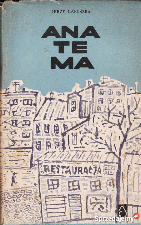 01215 ANATEMA JERZY GAŁUSZKA literatura piękna - proza polska Czyrna sprzedam
