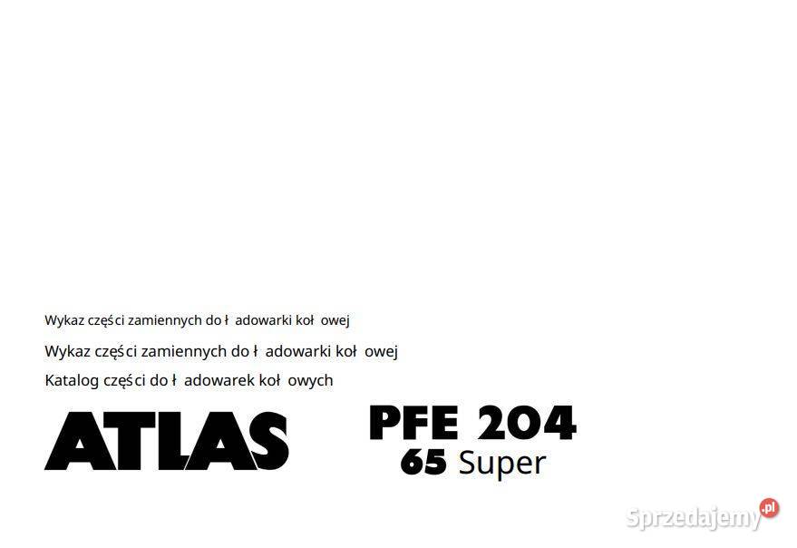 ATLAS AR65 AR55 AR65 super katalog części Poradniki, albumy i reportaże świętokrzyskie Kielce