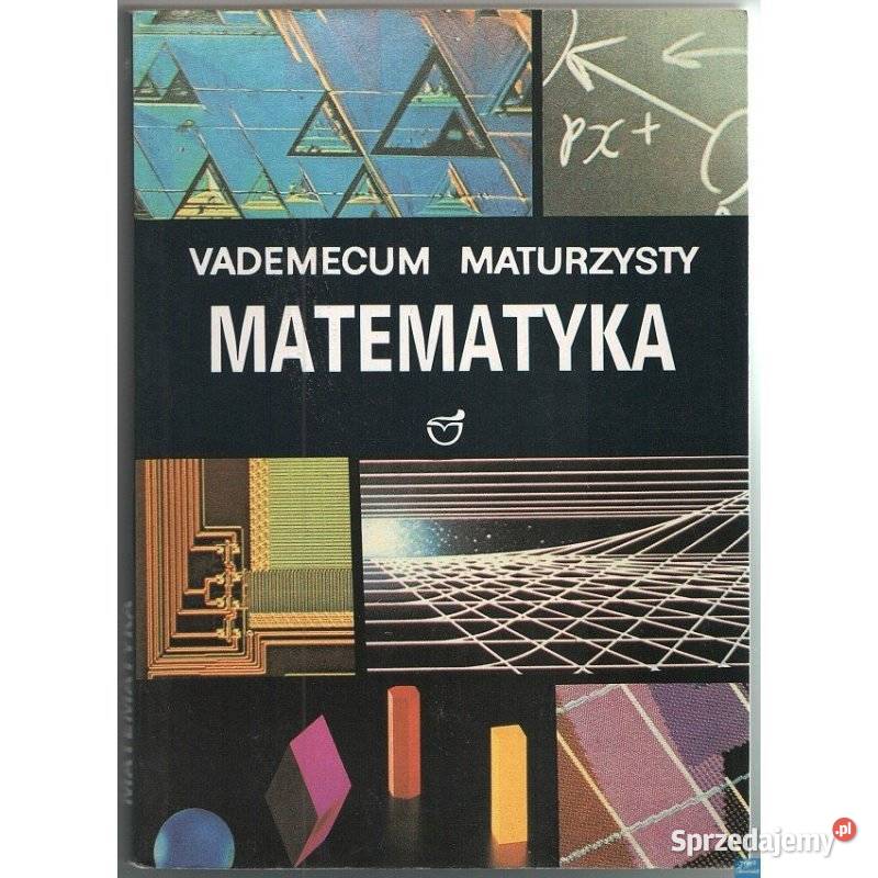 Matematyka Vademecum Maturzysty Kaczmarska Ewa mazowieckie Siedlce sprzedam